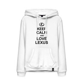 Мужская толстовка хлопок с принтом keep calm and love lexus в Новосибирске, френч-терри, мягкий теплый начес внутри (100% хлопок) | карман-кенгуру, эластичные манжеты и нижняя кромка, капюшон с подкладом и шнурком | автомобили | машины | сохраняй спокойствие и люби лексус | тачки