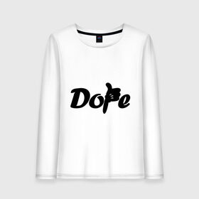 Женский лонгслив хлопок с принтом Dope в Новосибирске, 100% хлопок |  | dope | swag | swag style | одежда сваг | сваг | сваг стиль | свег | свог | свэг