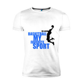 Мужская футболка премиум с принтом Мой любимый вид спорта-баскетбол. в Новосибирске, 92% хлопок, 8% лайкра | приталенный силуэт, круглый вырез ворота, длина до линии бедра, короткий рукав | баскетболист | бросок