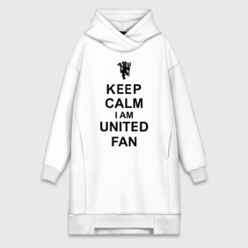 Платье-худи хлопок с принтом keep calm I am United fan в Новосибирске,  |  | keep calm | keep calm i am united fan | manchester united | united | манчестер юнайтед | футбол