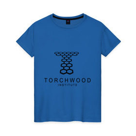 Женская футболка хлопок с принтом Torchwood Institute в Новосибирске, 100% хлопок | прямой крой, круглый вырез горловины, длина до линии бедер, слегка спущенное плечо | doctor | doctor who | torchwood | доктор | доктор кто | торчвуд