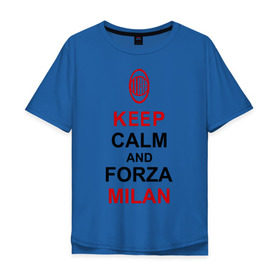 Мужская футболка хлопок Oversize с принтом keep calm and Forza Milan в Новосибирске, 100% хлопок | свободный крой, круглый ворот, “спинка” длиннее передней части | Тематика изображения на принте: болельщикам | матч | милан | спорт | фк | футбол | футбольный клуб