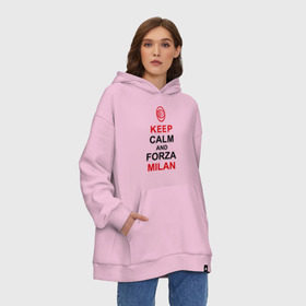 Худи SuperOversize хлопок с принтом keep calm and Forza Milan в Новосибирске, 70% хлопок, 30% полиэстер, мягкий начес внутри | карман-кенгуру, эластичная резинка на манжетах и по нижней кромке, двухслойный капюшон
 | болельщикам | матч | милан | спорт | фк | футбол | футбольный клуб