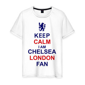 Мужская футболка хлопок с принтом keep calm I am Chelsea London fan в Новосибирске, 100% хлопок | прямой крой, круглый вырез горловины, длина до линии бедер, слегка спущенное плечо. | лондон