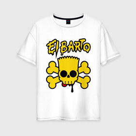 Женская футболка хлопок Oversize с принтом El Barto в Новосибирске, 100% хлопок | свободный крой, круглый ворот, спущенный рукав, длина до линии бедер
 | кости | мексика симпсон | прикольная картинка | череп