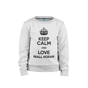 Детский свитшот хлопок с принтом Keep calm and love Niall Horan в Новосибирске, 100% хлопок | круглый вырез горловины, эластичные манжеты, пояс и воротник | Тематика изображения на принте: 1d | keep calm | music | niall horan | one direction | найл хоран