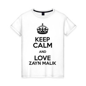 Женская футболка хлопок с принтом Keep calm and love Zayn Malik в Новосибирске, 100% хлопок | прямой крой, круглый вырез горловины, длина до линии бедер, слегка спущенное плечо | 1d | keep calm | music | one direction | zayn malik | зейн малик