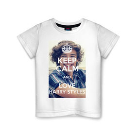 Детская футболка хлопок с принтом Keep calm and love Harry Styles в Новосибирске, 100% хлопок | круглый вырез горловины, полуприлегающий силуэт, длина до линии бедер | Тематика изображения на принте: 1d | harry styles | keep calm | music | one direction | гарри стайлс