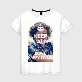 Женская футболка хлопок с принтом Keep calm and love Harry Styles в Новосибирске, 100% хлопок | прямой крой, круглый вырез горловины, длина до линии бедер, слегка спущенное плечо | 1d | harry styles | keep calm | music | one direction | гарри стайлс