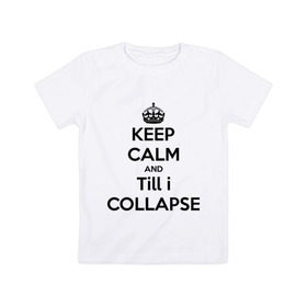 Детская футболка хлопок с принтом Till i collapse в Новосибирске, 100% хлопок | круглый вырез горловины, полуприлегающий силуэт, длина до линии бедер | Тематика изображения на принте: хип хоп