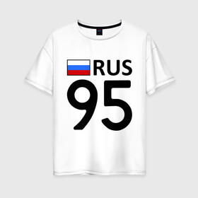 Женская футболка хлопок Oversize с принтом Чеченская республика (95) в Новосибирске, 100% хлопок | свободный крой, круглый ворот, спущенный рукав, длина до линии бедер
 | 95 | rus 95 | регион 95 | чеченская республика | чеченская республика 95