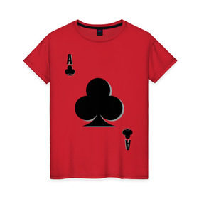 Женская футболка хлопок с принтом Крестовый туз в Новосибирске, 100% хлопок | прямой крой, круглый вырез горловины, длина до линии бедер, слегка спущенное плечо | игральные карты | карты | крести | покер | туз
