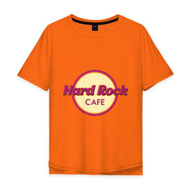 Мужская футболка хлопок Oversize с принтом Hard rock в Новосибирске, 100% хлопок | свободный крой, круглый ворот, “спинка” длиннее передней части | hard rock cafe | pock | музыка | рок | рок кафе