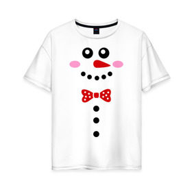 Женская футболка хлопок Oversize с принтом Позитивный снеговичек в Новосибирске, 100% хлопок | свободный крой, круглый ворот, спущенный рукав, длина до линии бедер
 | новый год | позитивный снеговичек | снег | снеговие | улыбка