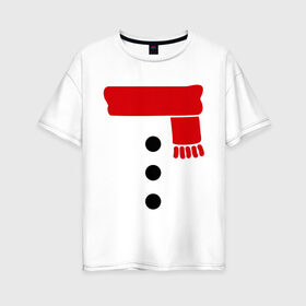 Женская футболка хлопок Oversize с принтом Снеговик, пуговицы и шарф в Новосибирске, 100% хлопок | свободный крой, круглый ворот, спущенный рукав, длина до линии бедер
 | новогодние подарки | новогодний подарок | новый год | снег | снеговик | шарф