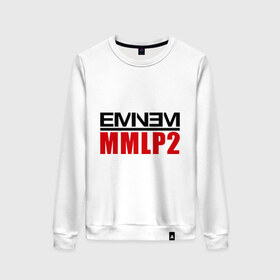 Женский свитшот хлопок с принтом Eminem MMLP2 в Новосибирске, 100% хлопок | прямой крой, круглый вырез, на манжетах и по низу широкая трикотажная резинка  | eminem   survival | eminem mmlp2 | gangsta | gansta | hip | hip hop | hop | rap | survival выживание | еп | рэп | рэпчина | хип | хип хоп | хоп | эминем