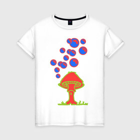 Женская футболка хлопок с принтом Гриб в Новосибирске, 100% хлопок | прямой крой, круглый вырез горловины, длина до линии бедер, слегка спущенное плечо | гриб | грибочки | грибы | кислота | магия | прикол | пузыри