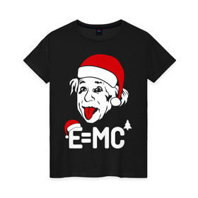 Женская футболка хлопок с принтом Альберт Эйнштейн - формула нового года в Новосибирске, 100% хлопок | прямой крой, круглый вырез горловины, длина до линии бедер, слегка спущенное плечо | santa | альберт эйнштейн   формула нового года | емс | клаус | санта | санта клаус | эйнштейн