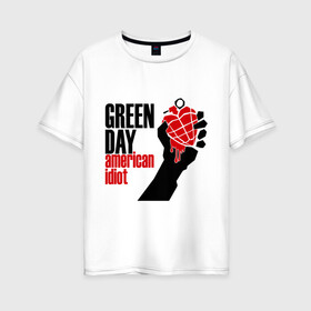 Женская футболка хлопок Oversize с принтом Green day American idiot (1) в Новосибирске, 100% хлопок | свободный крой, круглый ворот, спущенный рукав, длина до линии бедер
 | green day | green day граната | green day. american idiot | heavy metal | metal | rock | trash metal | альтернатива | граната | грин дэй | квартет | метал | рок | рок группа | рок группы | трэш метал | хеви метал