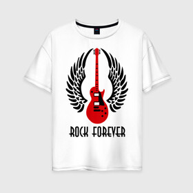 Женская футболка хлопок Oversize с принтом Rock forever (Рок навсегда) в Новосибирске, 100% хлопок | свободный крой, круглый ворот, спущенный рукав, длина до линии бедер
 | death metal