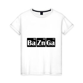 Женская футболка хлопок с принтом Bazinga в Новосибирске, 100% хлопок | прямой крой, круглый вырез горловины, длина до линии бедер, слегка спущенное плечо | bazinga | популярные цитаты | прикольные надписи