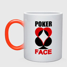 Кружка хамелеон с принтом Poker face в Новосибирске, керамика | меняет цвет при нагревании, емкость 330 мл | poker face | игры | карты | покер