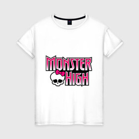 Женская футболка хлопок с принтом Monster High logo в Новосибирске, 100% хлопок | прямой крой, круглый вырез горловины, длина до линии бедер, слегка спущенное плечо | monster high | кукла монстр | куклы | монстры | школа монстров