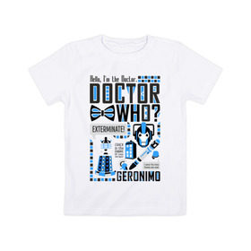 Детская футболка хлопок с принтом Доктор Кто в Новосибирске, 100% хлопок | круглый вырез горловины, полуприлегающий силуэт, длина до линии бедер | doctor | doctor who | доктор | доктор кто | коллаж | отвертка | сериалы | синяя будка | уничтожить | феска