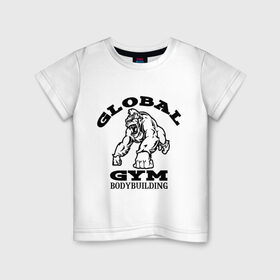 Детская футболка хлопок с принтом Global Gym Bodybuilding в Новосибирске, 100% хлопок | круглый вырез горловины, полуприлегающий силуэт, длина до линии бедер | global gym bodybuilding | силовой спорт | спорт