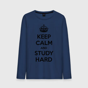 Мужской лонгслив хлопок с принтом Keep calm and study hard в Новосибирске, 100% хлопок |  | keep calm and study hard | студенческие | учиться | школа