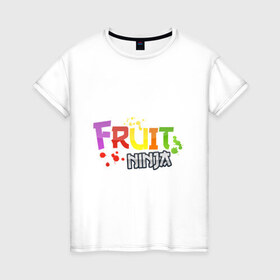 Женская футболка хлопок с принтом Fruit Ninja в Новосибирске, 100% хлопок | прямой крой, круглый вырез горловины, длина до линии бедер, слегка спущенное плечо | fruit ninja | игры | мобильные игры | ниньзя | фруктовый ниньзя | фрукты