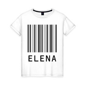 Женская футболка хлопок с принтом Елена (штрихкод) в Новосибирске, 100% хлопок | прямой крой, круглый вырез горловины, длина до линии бедер, слегка спущенное плечо | елена | имена | лена | ленка