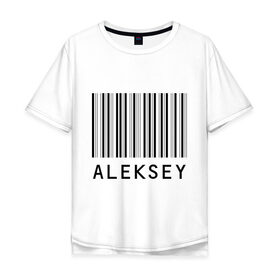 Мужская футболка хлопок Oversize с принтом Алексей (штрихкод) в Новосибирске, 100% хлопок | свободный крой, круглый ворот, “спинка” длиннее передней части | 