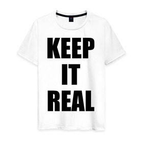 Мужская футболка хлопок с принтом Keep it real в Новосибирске, 100% хлопок | прямой крой, круглый вырез горловины, длина до линии бедер, слегка спущенное плечо. | Тематика изображения на принте: баста | ноггано