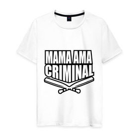 Мужская футболка хлопок с принтом Mama ama criminal в Новосибирске, 100% хлопок | прямой крой, круглый вырез горловины, длина до линии бедер, слегка спущенное плечо. | underground | баста