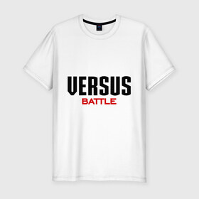 Мужская футболка премиум с принтом Versus Battle в Новосибирске, 92% хлопок, 8% лайкра | приталенный силуэт, круглый вырез ворота, длина до линии бедра, короткий рукав | battle | rap | versus | батл | версус | рэп