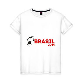 Женская футболка хлопок с принтом BRASIL 2014 в Новосибирске, 100% хлопок | прямой крой, круглый вырез горловины, длина до линии бедер, слегка спущенное плечо | бразилия
