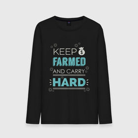 Мужской лонгслив хлопок с принтом Keep farmed and carry hard в Новосибирске, 100% хлопок |  | dota | dota2 | dotan | dotka | keep farmed and carry hard | дота | дотан | дотка