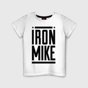 Детская футболка хлопок с принтом Iron Mike в Новосибирске, 100% хлопок | круглый вырез горловины, полуприлегающий силуэт, длина до линии бедер | iron | mike | бокс | железный | замбидис | майк | чемпион