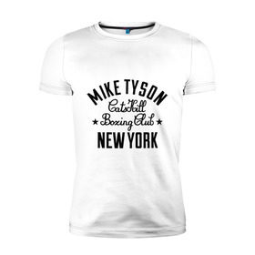 Мужская футболка премиум с принтом Mike Tyson CatsKill Boxing Club в Новосибирске, 92% хлопок, 8% лайкра | приталенный силуэт, круглый вырез ворота, длина до линии бедра, короткий рукав | boxing | catskill | club | mike | new | tyson | york | бокс | йорк | клуб | майк | нью | тайсон
