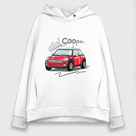 Женское худи Oversize хлопок с принтом Mini Cooper в Новосибирске, френч-терри — 70% хлопок, 30% полиэстер. Мягкий теплый начес внутри —100% хлопок | боковые карманы, эластичные манжеты и нижняя кромка, капюшон на магнитной кнопке | mini cooper | автомобиль | машина | мини купер | миникупер