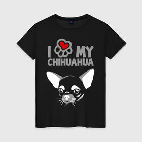 Женская футболка хлопок с принтом Я люблю мою чихуахуа в Новосибирске, 100% хлопок | прямой крой, круглый вырез горловины, длина до линии бедер, слегка спущенное плечо | chihuahua | love | my | люблю | моего | пес | порода | собака | чихуахуа