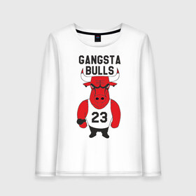 Женский лонгслив хлопок с принтом Gangsta Bulls в Новосибирске, 100% хлопок |  | bulls | chicago | gangsta | бык | гангстер | чикаго