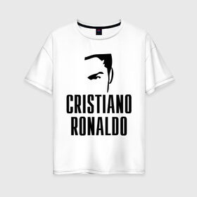 Женская футболка хлопок Oversize с принтом Cristiano Ronaldo 7 в Новосибирске, 100% хлопок | свободный крой, круглый ворот, спущенный рукав, длина до линии бедер
 | cristiano ronaldo | мяч | спорт | футбол