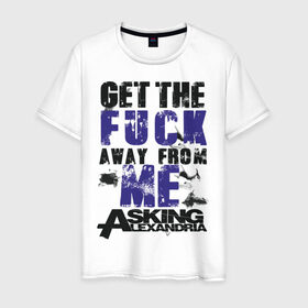 Мужская футболка хлопок с принтом Asking Alexandria в Новосибирске, 100% хлопок | прямой крой, круглый вырез горловины, длина до линии бедер, слегка спущенное плечо. | alexandria | asking | away | from | get