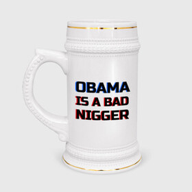 Кружка пивная с принтом Obama is a bad nigger в Новосибирске,  керамика (Материал выдерживает высокую температуру, стоит избегать резкого перепада температур) |  объем 630 мл | обама