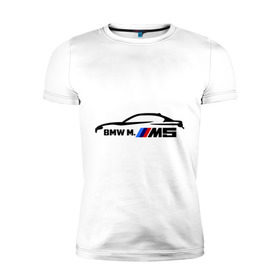 Мужская футболка премиум с принтом BMW M5 в Новосибирске, 92% хлопок, 8% лайкра | приталенный силуэт, круглый вырез ворота, длина до линии бедра, короткий рукав | bmw | m5 | автомобиль | бмв | м5