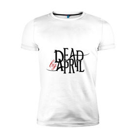 Мужская футболка премиум с принтом Dead By April в Новосибирске, 92% хлопок, 8% лайкра | приталенный силуэт, круглый вырез ворота, длина до линии бедра, короткий рукав | dead by april | метал | музыка | электроникор