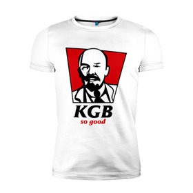 Мужская футболка премиум с принтом KGB - So Good в Новосибирске, 92% хлопок, 8% лайкра | приталенный силуэт, круглый вырез ворота, длина до линии бедра, короткий рукав | Тематика изображения на принте: kfc | kgb | владимир | ильич | кгб | ленин