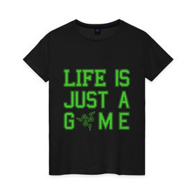 Женская футболка хлопок с принтом Life is just a game в Новосибирске, 100% хлопок | прямой крой, круглый вырез горловины, длина до линии бедер, слегка спущенное плечо | razer